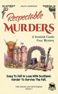 Respectable Murders by Joana Snowdon