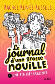 Le journal d'une grosse nouille, Tome 01