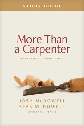 Read: Book More Than a Carpenter Study Guide