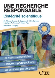 Une recherche responsable by Marianne Alunno-Bruscia, Christian Duquennoi, Philippe Goulletquer, Estelle Jaligot, Antoine Kremer, Françoise Simon-Plas & Stéphanie Ruphy