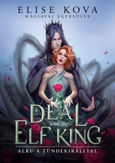 Alku a tündekirállyal by Elise Kova