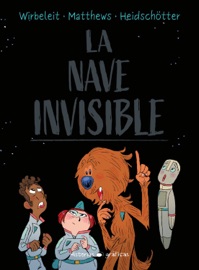 La nave invisible - Patrick Wirbeleit & Andrew Matthews