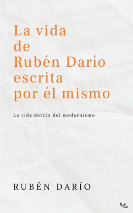 Read: Book La vida de Rubén Darío escrita por él mismo