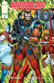 YOUNGBLOOD DELUXE #4 - Rob Liefeld