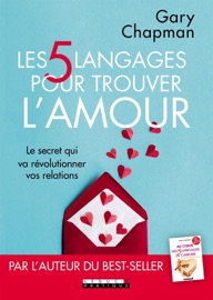 Les 5 langages pour trouver l'amour - Gary Chapman & Aurore Aimelet