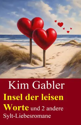 Read: Insel der leisen Book Worte und 2 andere Sylt-Liebesromane