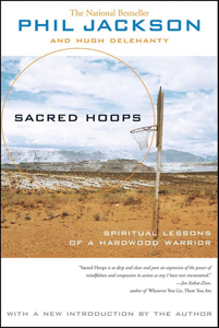 Sacred Hoops - Phil Jackson &amp; Hugh Delehanty Cover Art
