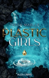 Plastic Girls - Tessa Maelle