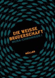 Musa-Chroniken I - Müller, Aşkın-Hayat Doğan, Mela Holcomb, Judith Vogt & Patricia Eckermann
