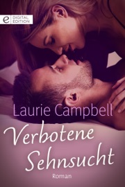 Verbotene Sehnsucht - Laurie Campbell & Patrick Hansen