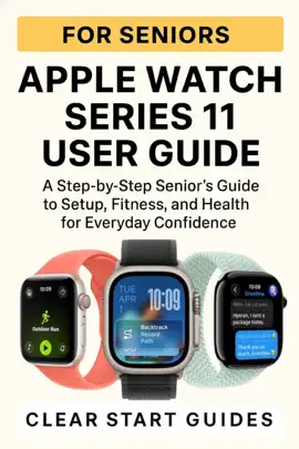 Apple Watch Series 11 for Seniors