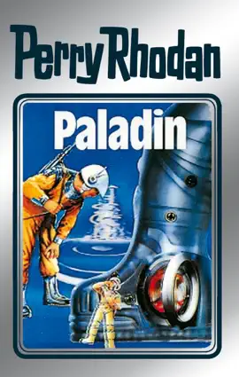Read: Perry Rhodan 39: Book Paladin (Silberband)