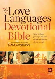 The Love Languages® Devotional Bible, Hardcover Edition - Gary Chapman