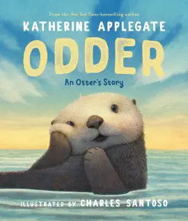 Read: Odder: Book An Otter's Story (Picture Book)