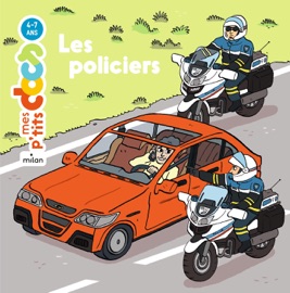 MES P'T**S DOCS - Les Policiers - Dès 4 ans - Stéphanie Ledu & Wouzit