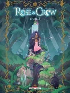 Rose and Crow T02 by Amélie Sarn