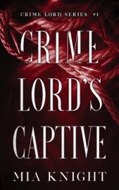 Crime Lord's Captive