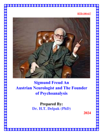 Sigmund Freud An Austrian Neurologist and The Founder of Psychoanalysis