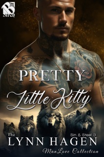 Pretty Little Kitty (Sin & Steel 3) by Lynn Hagen