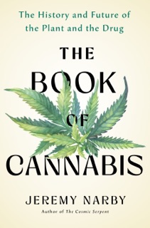 The Book of Cannabis by Jeremy Narby