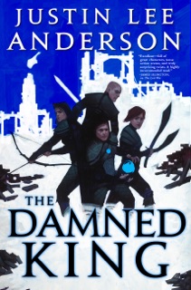 The Damned King by Justin Lee Anderson