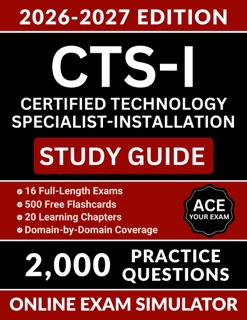 CTS-I Certified Technology Specialist-Installation Study Guide by Roland S. Owens