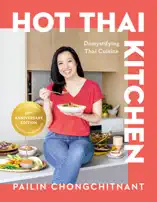 Hot Thai Kitchen: The 10th Anniversary Edition