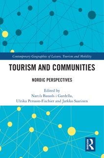 Tourism and Communities by Narcís Bassols i Gardella, Ulrika Persson-Fischier & Jarkko Saarinen