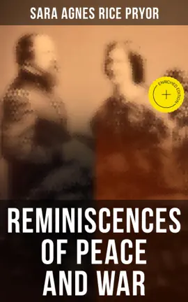 Reminiscences of Peace and War