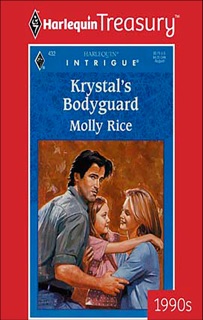 Krystal's Bodyguard by Molly Rice