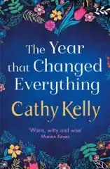 The Year that Changed Everything