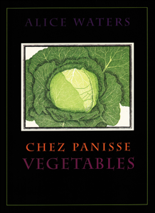 Chez Panisse Vegetables - Alice Waters Cover Art