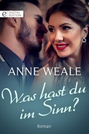 Was hast du im Sinn? - Anne Weale & Dorothea Ghasemi