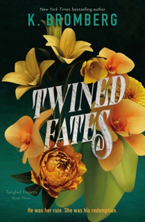 Twined Fates by K. Bromberg