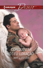 Conquistar o teu coração - Amy J. Fetzer