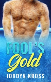 Fool's Gold - Jordyn Kross