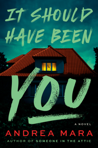 It Should Have Been You - Andrea Mara Cover Art