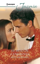 El beso de cenicienta - Dixie Browning