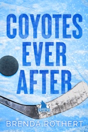 Coyotes Ever After - Brenda Rothert