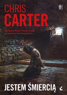 Jestem śmiercią by Chris Carter