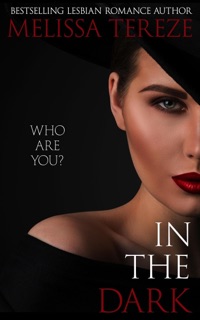 In The Dark by Melissa Tereze
