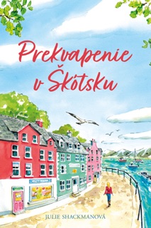Prekvapenie v Škótsku by Julie Shackman