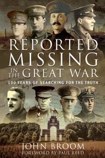 Reported Missing in the Great War by John Broom
