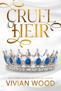 Cruel Heir by Vivian Wood