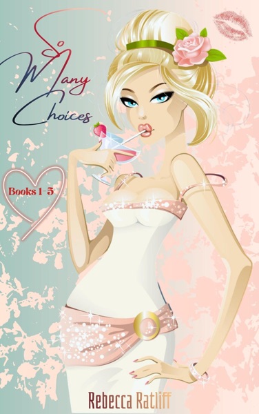 So Many Choices books 1-5