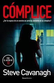 Cómplice (Serie Eddie Flynn 4) - Steve Cavanagh