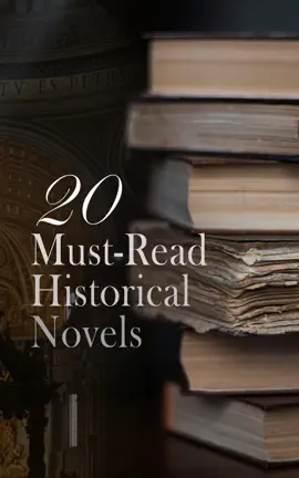Read: 20 Must-Read Historical Book Novels
