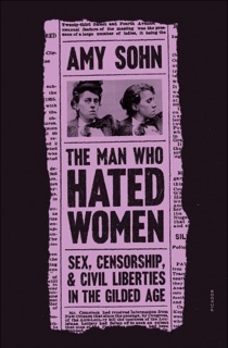 The Man Who Hated Women by Amy Sohn