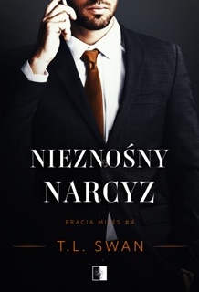 Nieznośny narcyz by TL SWAN & Maciej Kęsy
