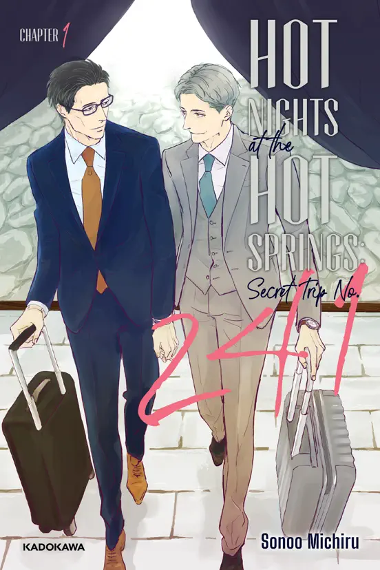 Hot Nights at the Hot Springs, Secret Trip No. 241 Chapter 1